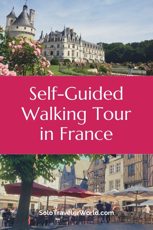 Self-guided Walking Tour in France